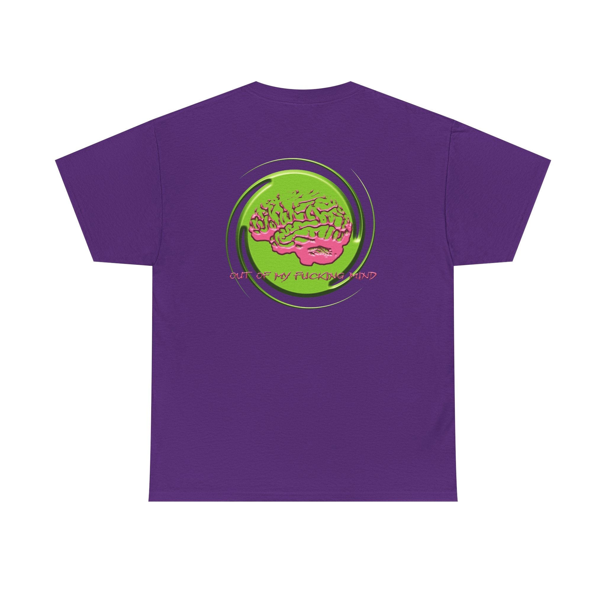 Out Of My Fucking Mind Tee